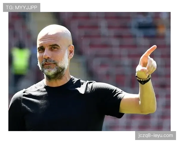 瓜迪奥拉再显战术奇才，创新体系助力球队稳步迈向冠军