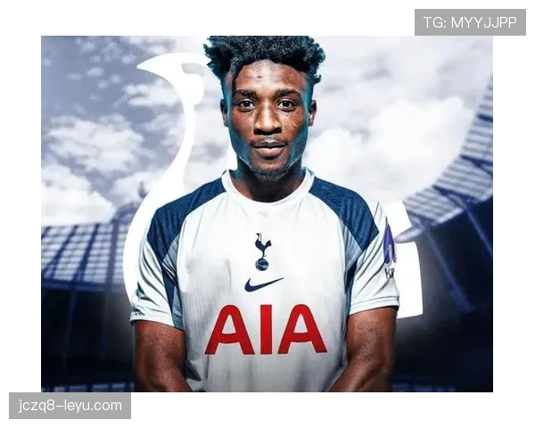 热刺转会策略大起底：瞄准新星背后的精妙布局