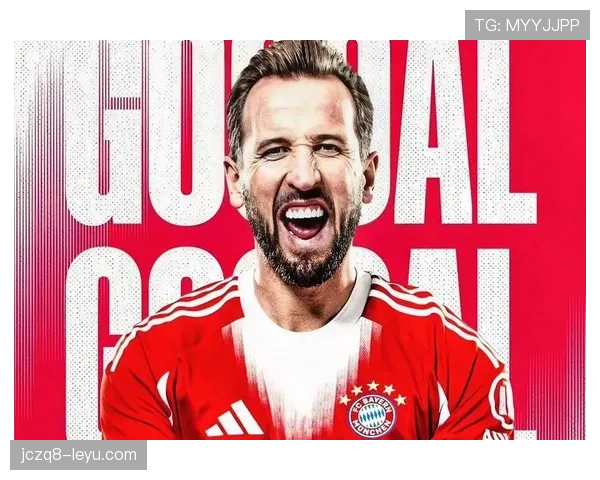 哈里·凯恩状态火热迎巅峰，强势回归续写传奇篇章