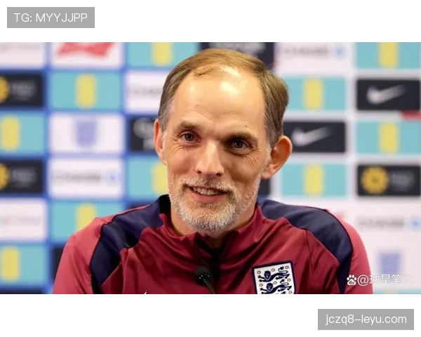 图赫尔控球战术重塑球队攻防体系，比赛节奏显著提升